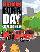 Fireman For A Day George Domiano Taschenbuch Kartoniert / Broschiert Englisch
