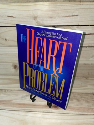 The Heart of the Problem:Deeper Experience with God,Brandt/Skinner Workbook (A2)