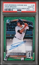 2025 BOWMAN CHROME MEGA BOX CHROME AUTO JOSUE BRICENO GREEN REFRACTOR /99 PSA 10