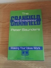 The Cranfield New Entrepreneur by Peter Saunders Sidgwick & Jackson 1989