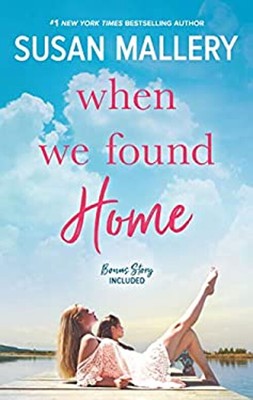 When We Found Heim Mass Markt Paperbound Susan Mallery