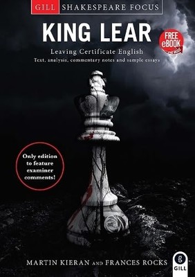 King Lear: Gill Shakespeare Focus By Kieran, Martin Martin Kiera