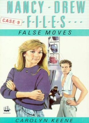 False Moves (Nancy Drew Files),Carolyn Keene