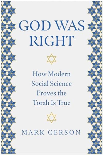 God Was Right: How Modern Social Science Proves the Torah Is True. Gerson** - Image 6