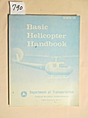 1973 BASIC HELICOPTER HANDBOOK.  FAA BOOK.