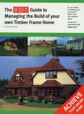 The Build It Guide To Managing The Building Of Y by Renshaw, Rosalind 0460861840