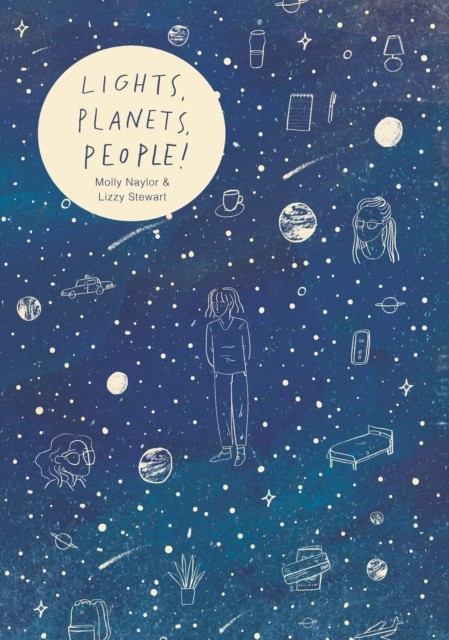Lights, Planets, People! by Lizzy Stewart (Hardback Book)