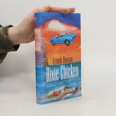 Dixie chicken  |  Frank Ronan