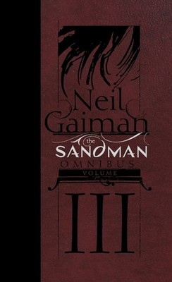 The Sandman Omnibus Volume 3 by Neil Gaiman (English) Hardcover Book