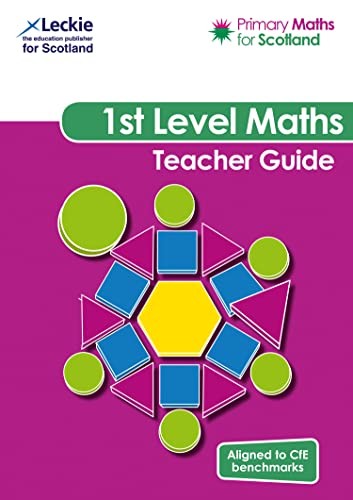 First Level Teacher Guide: For Curriculum for Excellence Primary Maths (Primary