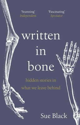 Sue Black | Written In Bone | Taschenbuch | Englisch (2022) | B-format paperback