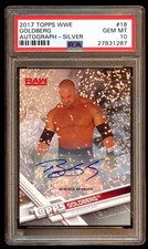 POP 1 PSA 10 GOLDBERG 2017 TOPPS WWE AUTOGRAPH /25 AUTO  25 MADE THE ONLY GEM 10