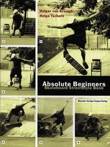 Absolute Beginners: Skateboard Streetstyle Book von... | Buch | Zustand sehr gut