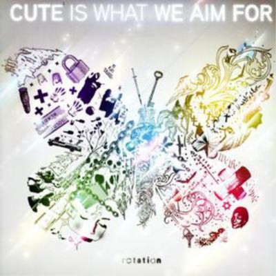 Cute Is What We Aim for Rotation (CD) Album