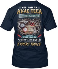 Hvac Tech - Yes I Am An Of Course Talk To T-Shirt Made in the USA Size S to 5XL
