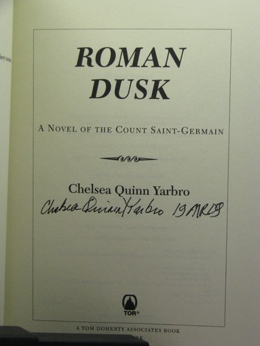 1st, signed by the author, Roman Dusk by Chelsea Quinn Yarbro (2006) - Picture 2 of 2