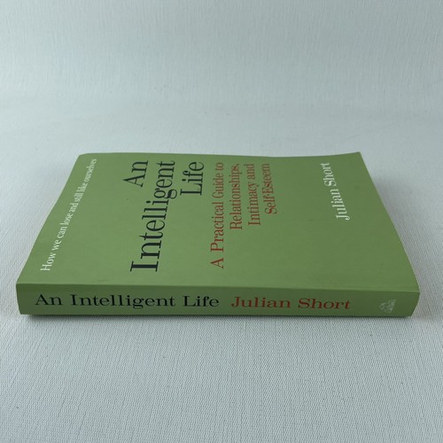 An Intelligent Life A Practical Guide To Relationships Intimacy by Julian Short - Bild 5 von 11