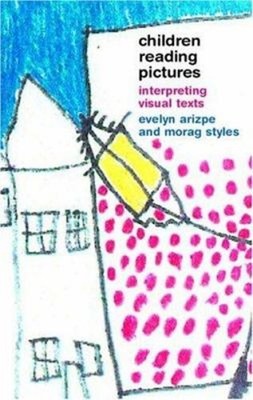 Children Reading Pictures : Interpreting Visual Texts Paperback
