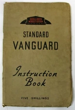 STANDARD Vanguard Cars Owners Handbook 1951 4th Edition Estate Van Pick Up