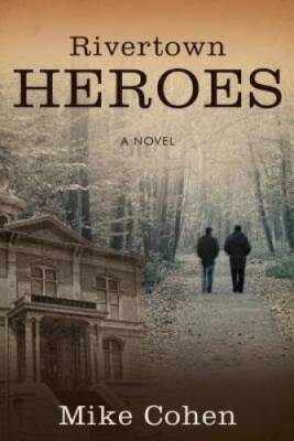 #ad Rivertown Heroes: A novel Paperback By Cohen Mike GOOD $4.08