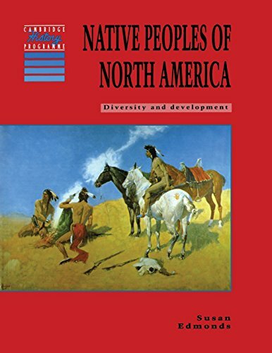 Native Peoples of North America: Diversity and Development (Cambridge History P
