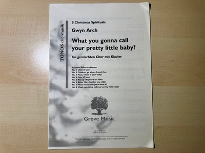 What you gonna call your pretty little baby?, SATB with Piano, by Gwyn Arch