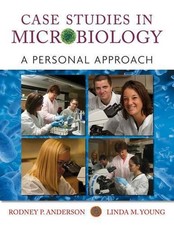 Case Studies in Microbiology: A Personal Approach by Rodney P. Anderson (English