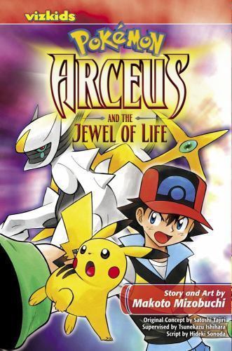 Pokémon: Arceus and the Jewel of Life by Makoto Mizobuchi, Paperback