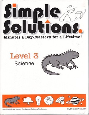 Simple Solutions: Minutes a Day - Mastery for a Lifetime! Level 3 - Science