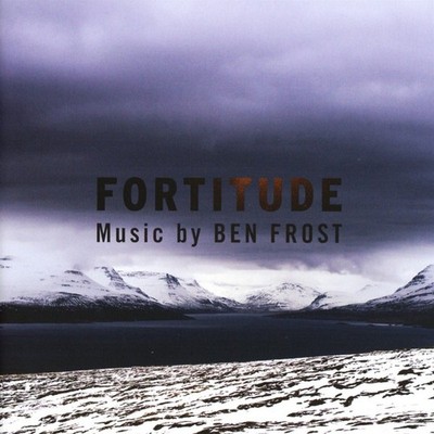 Ben Frost = Fortitude = CD SOUNDTRACK = ELECTRONICA DARK AMBIENT SYNTH ELECTRO