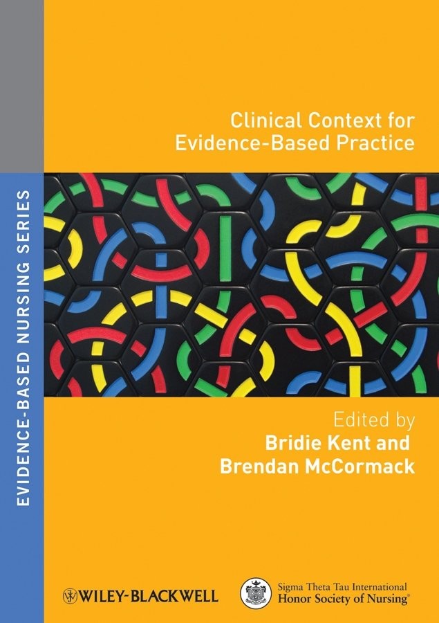 Clinical Context for Evidence–Based Nursing Practice Kent Paperback