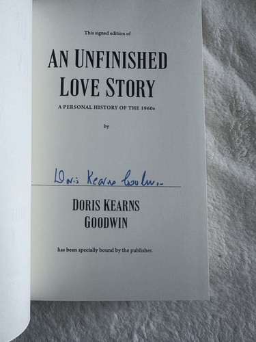 Signed 1st/1st An Unfinished Love Story by Doris Kearns Goodwin 2023 hardcover - Picture 2 of 7