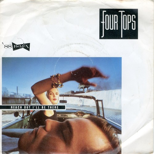7" Vinyl Single - Four Tops - Reach Out, I'll Be There 1988 (VG+)