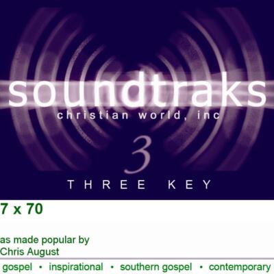 7 X 70 - Chris August - Accompaniment Track