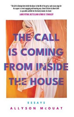 Allyson McOuat The Call is Coming from Inside the Hous (Taschenbuch) (US IMPORT)