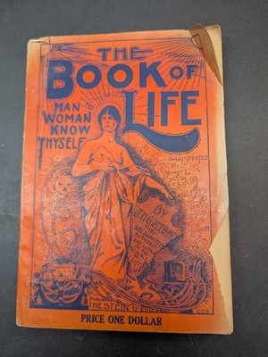 The Book of Life Man and Woman Know Thyself 1940 by JH Greer PB Stein Co. VTG