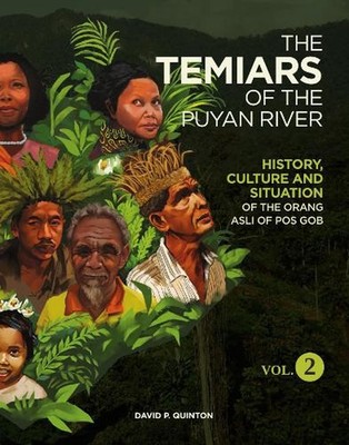 THE TEMIARS OF THE PUYAN RIVER VOL. 2: HISTORY, CULTURE AND SITUATION OF THE ORA
