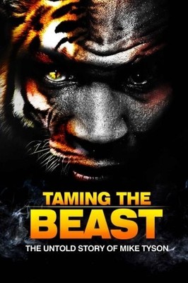 TAMING THE BEAST: THE UNTOLD STORY OF MIKE TYSON By Rory Holloway & Eric Wilson