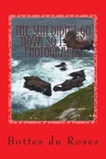 The Sun Didn't Go Nova So I Took Photographs