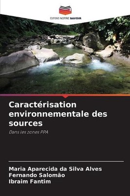 Caractrisation environnementale des sources by Maria Aparecida Da Silva Alves Pa
