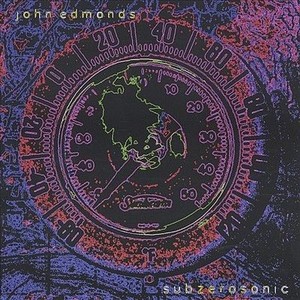 Cd John edmonds subzerosonic (628740662021)