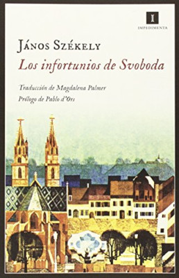 Sz�kely, J: Infortunios de Svoboda - Paperback NEW Diller, Janelle 01/12/2013