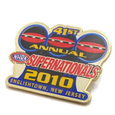 2010 NHRA Supernationals Pin 41st Annual Englishtown NJ Drag Racing Souvenir