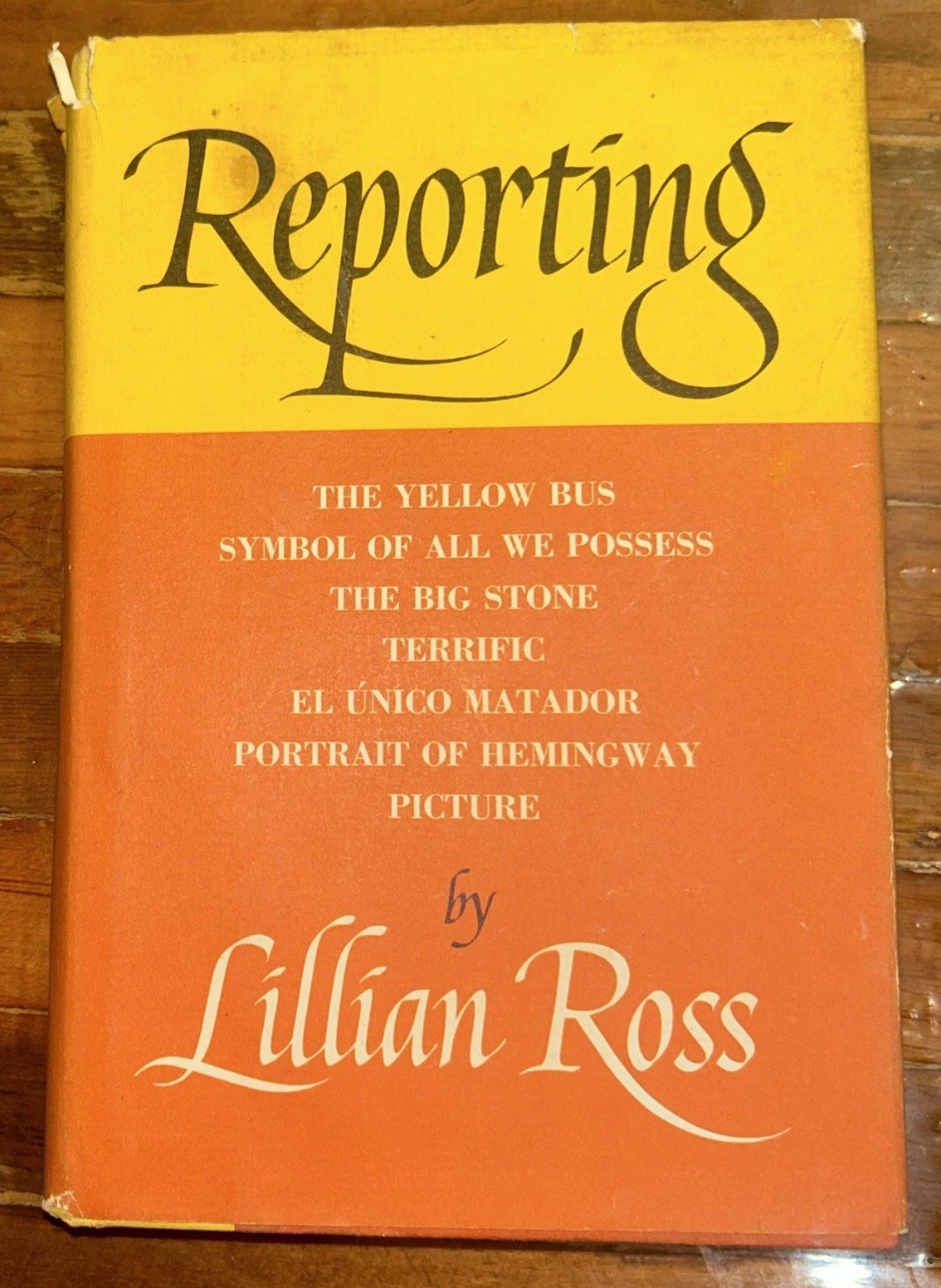 Lillian Ross Reporting 1st Edition 1st Printing 1964 Hardcover Dust Jacket (A5)
