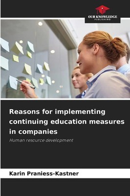 Reasons for implementing continuing education measures in companies Taschenbuch