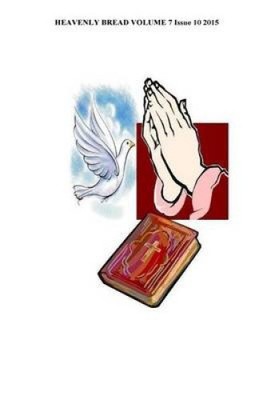 Heavenly Bread by Dr Willie B. White