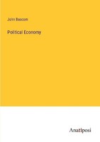 Political Economy John Bascom