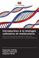 Introduction à La Biologie Cellulaire Et MoléCulaire Rajendra Kakde (U. A.) Buch