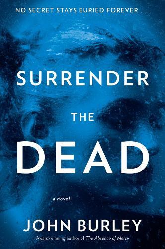 Thumbnail - John Burley Surrender The Dead (taschenbuch)