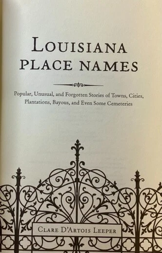 LOUISIANA PLACE NAMES Popular, Unusual,  & Forgotten...Clare  Leeper RARE HC DJ - Image 2 of 4